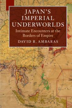 Japan's Imperial Underworlds