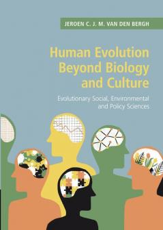 Human Evolution Beyond Biology and Culture