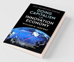 Doing Capitalism in the Innovation Economy