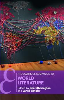 The Cambridge Companion to World Literature