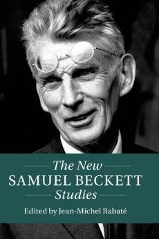 The New Samuel Beckett Studies
