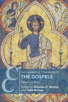 The Cambridge Companion to the Gospels