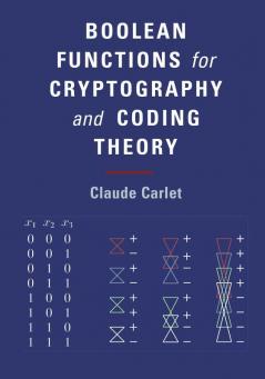 Boolean Functions for Cryptography and Coding Theory