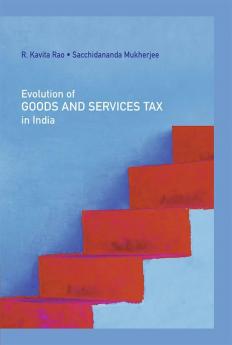 Evolution of Goods and Services Tax in India