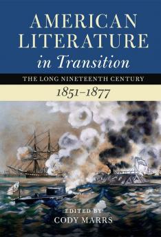 American Literature in Transition 1851-1877