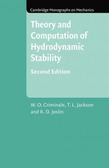 Theory and Computation of Hydrodynamic Stability