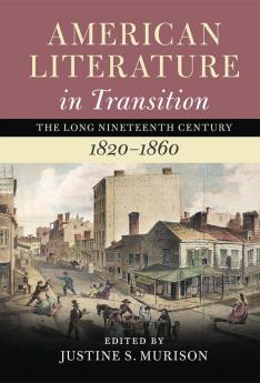 American Literature in Transition 1820-1860