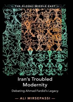 Iran's Troubled Modernity