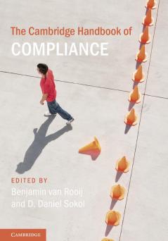 The Cambridge Handbook of Compliance