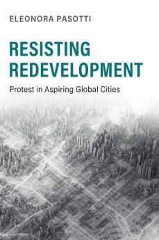 Resisting Redevelopment