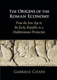 The Origins of the Roman Economy