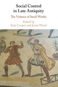 Social Control in Late Antiquity