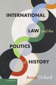 International Law and the Politics of History