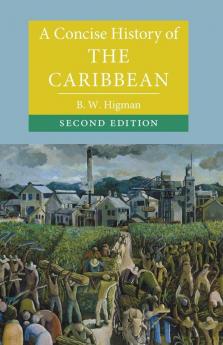 A Concise History of the Caribbean