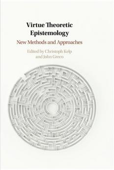 Virtue Theoretic Epistemology