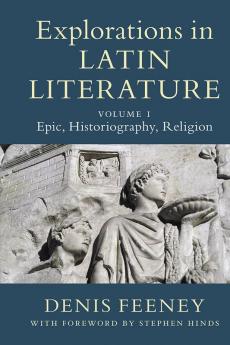 Explorations in Latin Literature