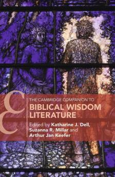 The Cambridge Companion to Biblical Wisdom Literature