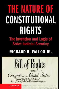 The Nature of Constitutional Rights