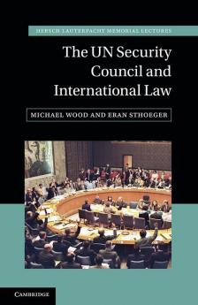 The UN Security Council and International Law