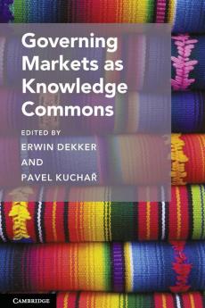 Governing Markets as Knowledge Commons