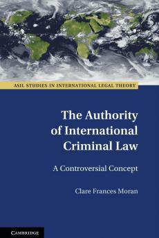 The Authority of International Criminal Law