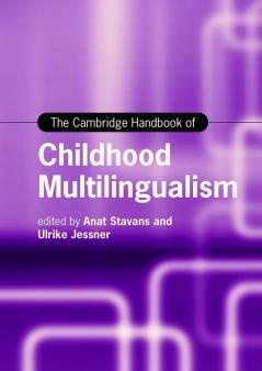 The Cambridge Handbook of Childhood Multilingualism