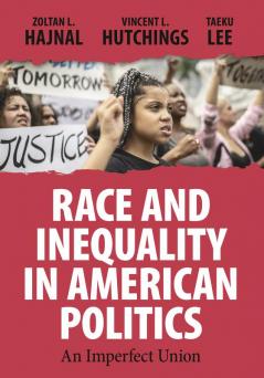 Race and Inequality in American Politics