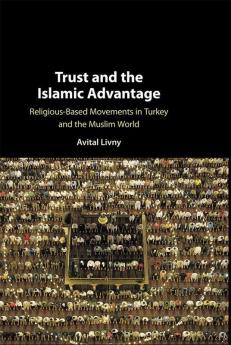 Trust and the Islamic Advantage