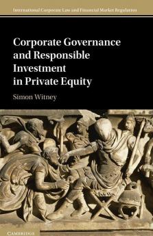 Corporate Governance and Responsible Investment in Private Equity