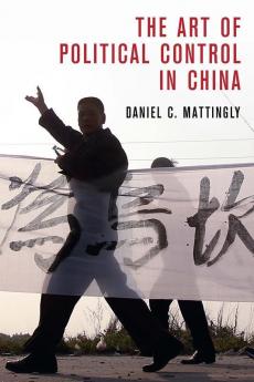 The Art of Political Control in China