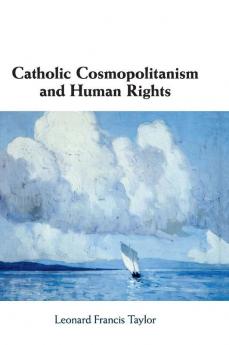 Catholic Cosmopolitanism and Human Rights