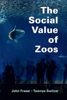 The Social Value of Zoos