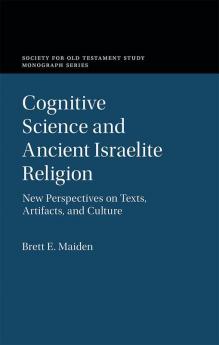 Cognitive Science and Ancient Israelite Religion