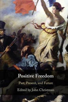 Positive Freedom