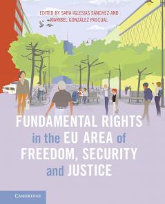 Fundamental Rights in the EU Area of Freedom Security and Justice