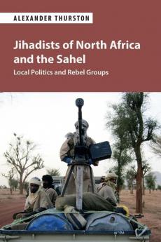 Jihadists of North Africa and the Sahel