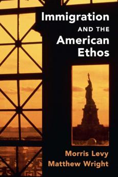 Immigration and the American Ethos