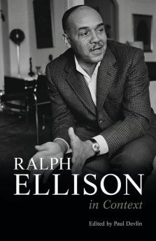 Ralph Ellison in Context