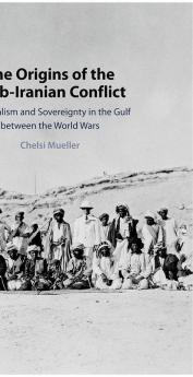 The Origins of the Arab-Iranian Conflict