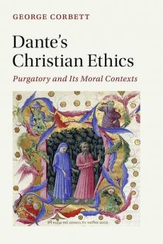 Dante's Christian Ethics