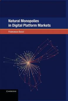 Natural Monopolies in Digital Platform Markets