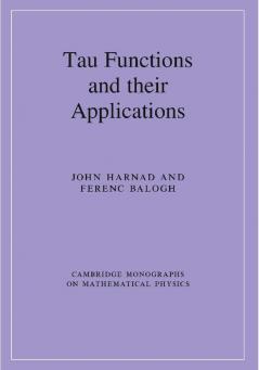 Tau Functions and their Applications