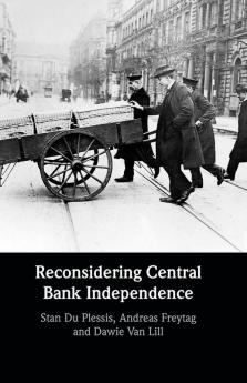 Reconsidering Central Bank Independence
