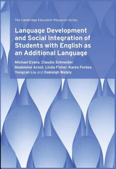 Language Development and Social Integration of Students with English as an Additional Language