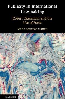 Publicity in International Lawmaking