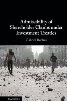 Admissibility of Shareholder Claims under Investment Treaties