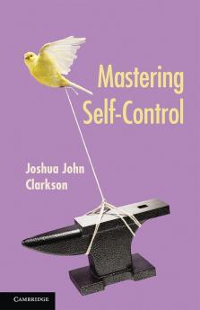 Mastering Self-Control