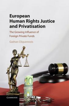 European Human Rights Justice and Privatisation