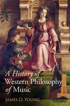 A History of Western Philosophy of Music