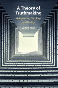 A Theory of Truthmaking